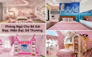 Thiết Kế Phòng Ngủ Cho Bé Gái Đẹp